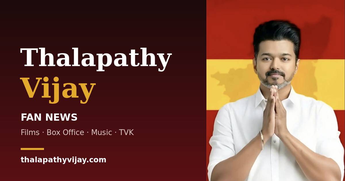 Thalapathy 70: The H. Vinoth Project Reports and What Happened Next